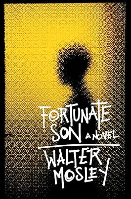 Fortunate Son: A Novel