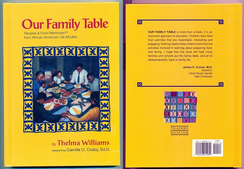 Our Family Table: Recipes & Food Memories from African-American Life Models by Thelma Williams