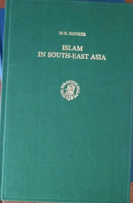Islam in South-East Asia by brill-e