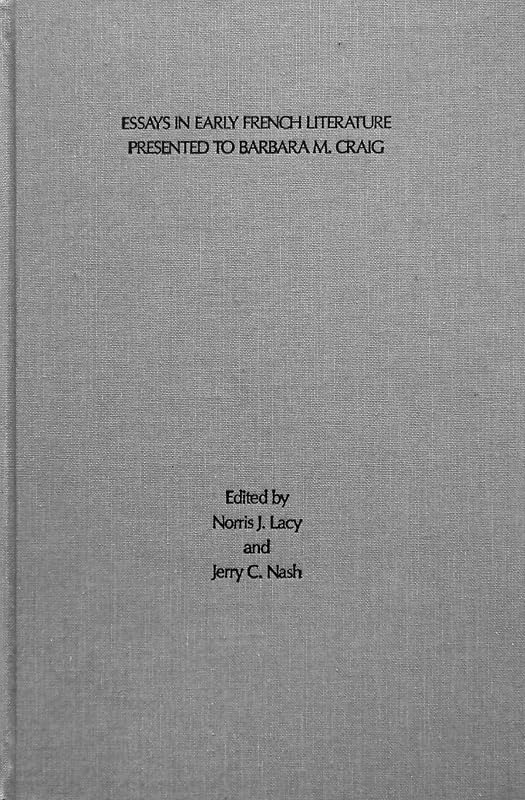 Essays in Early French Literature by Norris Lacy