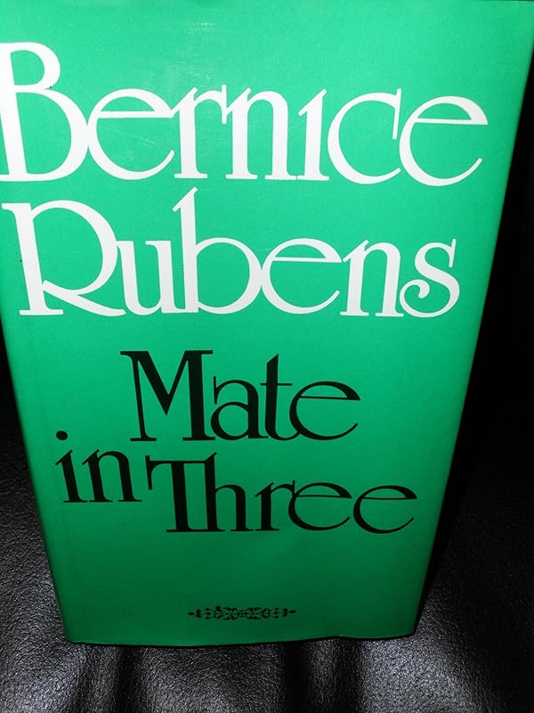 Mate in Three by Bernice Rubens