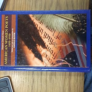 American Women Poets 1650-1950 (Bloom's Modern Critical Views)