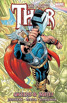 Thor: Gods & Men (Thor (1998-2004))