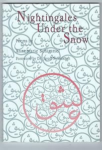 Nightingales Under the Snow: Poems by Annemarie Schimmel