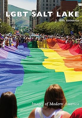 LGBT Salt Lake (Images of Modern America)