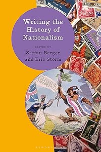 Writing the History of Nationalism (Writing History)