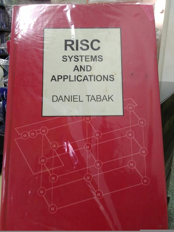 Risc Systems and Applications by Tabak
