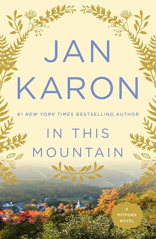 In This Mountain (Mitford Book 7) by Jan Karon