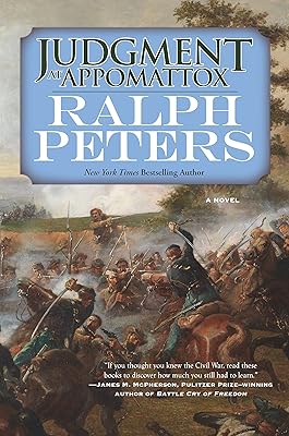 Judgment at Appomattox: A Novel (The Battle Hymn Cycle Book 5)