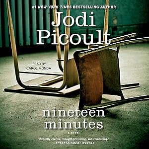 Nineteen Minutes: A Novel by Jodi Picoult