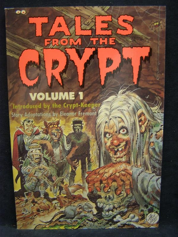 Tales from the Crypt Vol #1 by Ellen Weiss