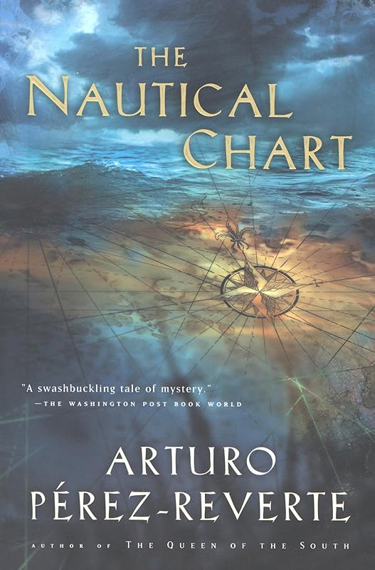 The Nautical Chart (Harvest Book) by Arturo Pérez-Reverte