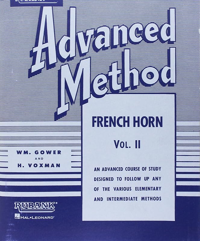 Rubank Advanced Method - French Horn in F or E-flat, Vol. 2 by H. Voxman
