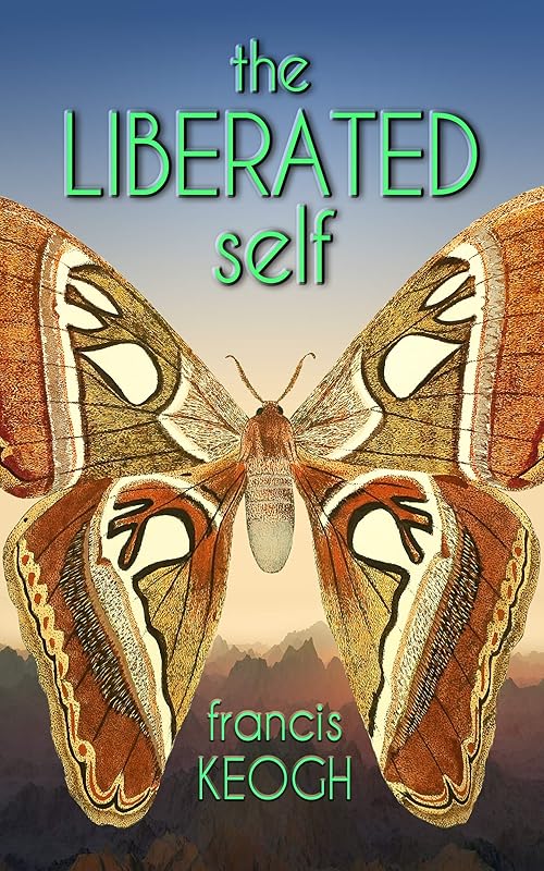 The Liberated Self by Francis Keogh
