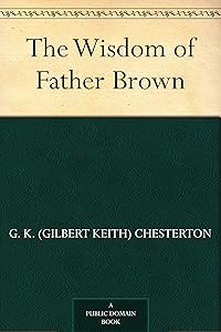 The Wisdom of Father Brown