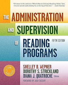 The Administration and Supervision of Reading Programs (Language and Literacy Series) by Shelley B. Wepner