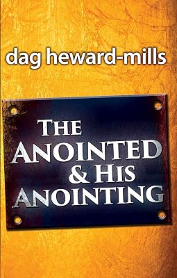 The Anointed and His Anointing