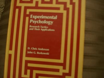 Experimental Psychology: Research Tactics and Their Applications