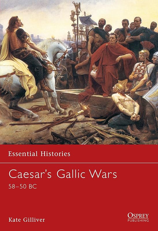 Caesar's Gallic Wars by Kate Gilliver