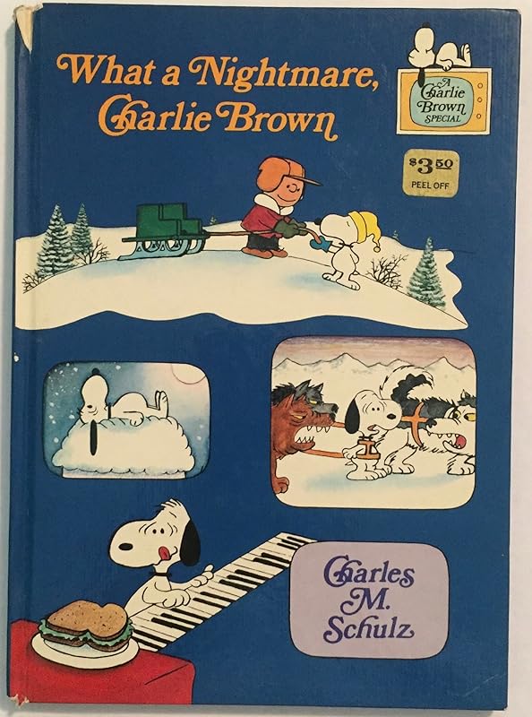 What a Nightmare, Charlie Brown by Charles M. Schulz