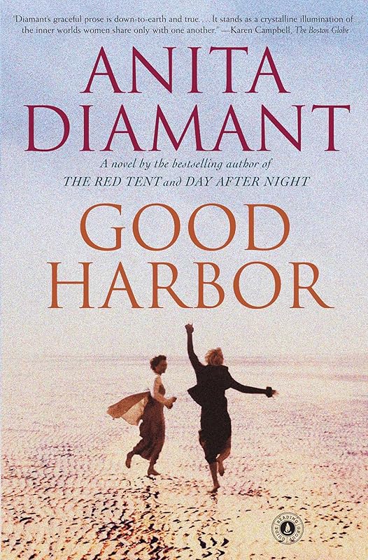 Good Harbor: A Novel by Anita Diamant