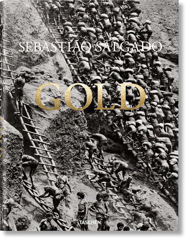 Sebastião Salgado Gold: Serra Pelada Gold Mine / Goldmine Serra Pelada / Mine d'or Serra Pelada by L�lia Wanick Salgado