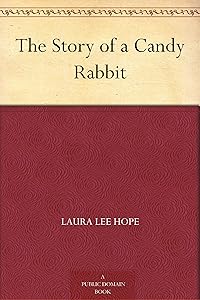 The Story of a Candy Rabbit