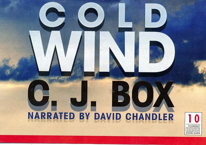 Cold Wind By C.j. Box by C. J. Box