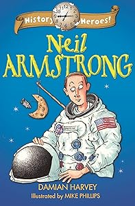 Neil Armstrong (History Heroes Book 2)