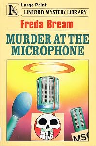 Murder At The Microphone (LIN) (Linford Mystery Library)
