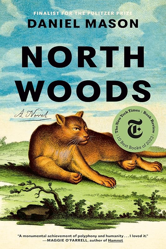 North Woods: A Novel by Daniel Mason