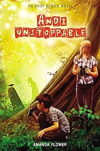 Andi Unstoppable (An Andi Boggs Novel) by Amanda Flower