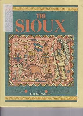 The Sioux (Journey into Civilization)