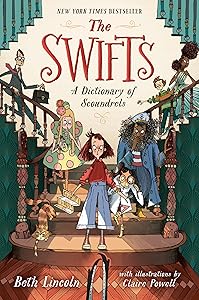 The Swifts: A Dictionary of Scoundrels by Beth Lincoln