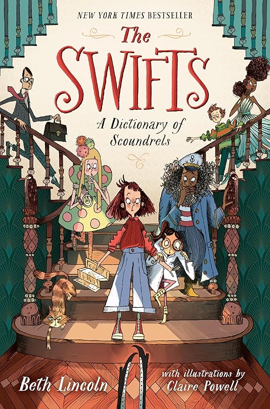 The Swifts: A Dictionary of Scoundrels by Beth Lincoln