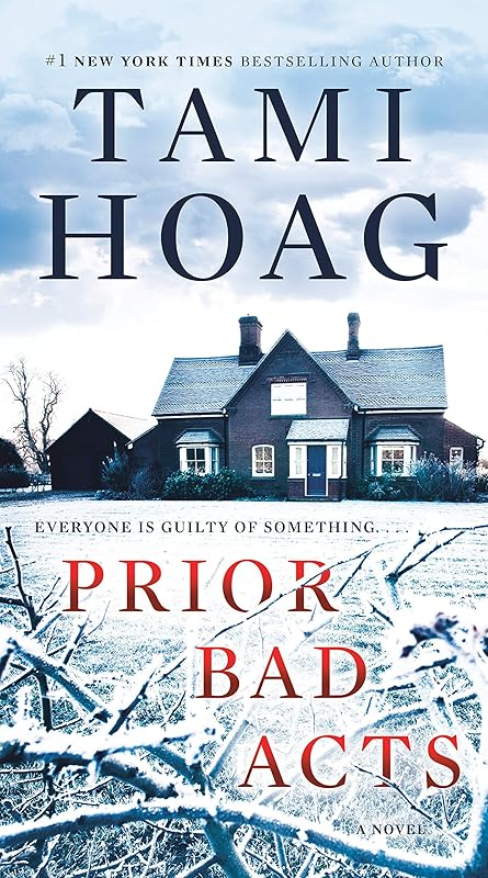 Prior Bad Acts: A Novel (Sam Kovac and Nikki Liska Book 3) by Tami Hoag