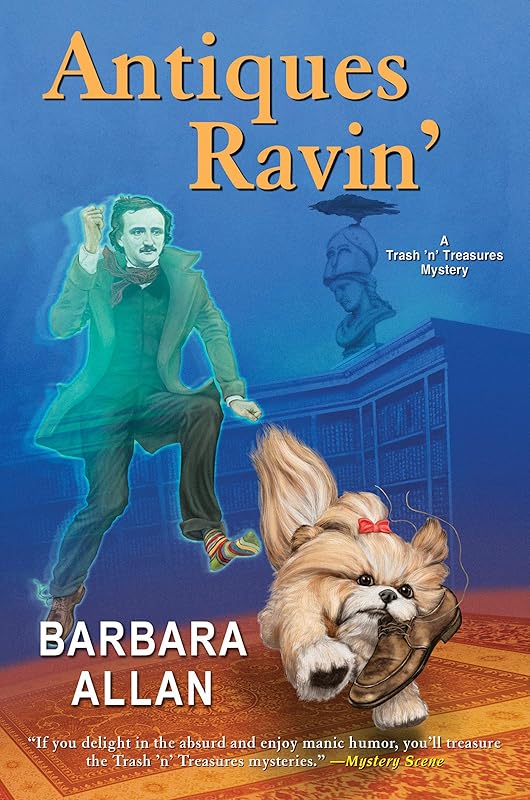 Antiques Ravin' (A Trash 'n' Treasures Mystery) by Barbara Allan