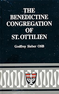 The Benedictine Congregation of St. Ottilien: A short history of the monasteries, general chapters, and constitutions : biographies of its superiors general