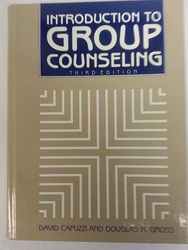 Introduction to Group Counseling (3rd Edition) by Dave Capuzzi