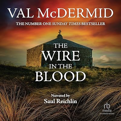 The Wire in the Blood