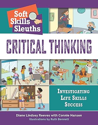 Critical Thinking (Bright Futures Press: Soft Skills Sleuths: Investigating Life Skills Success)