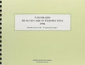 Colorado Health Care Perspective 1996