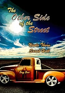 The Other Side of the Street by Nicole Thorn