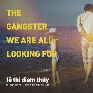 The Gangster We Are All Looking For by l&ecirc; thi diem th&uacute;y