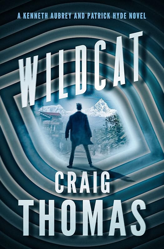 Wildcat (The Kenneth Aubrey & Patrick Hyde Series) by Craig Thomas