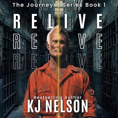 Relive: The Journeyer Series, Book 1