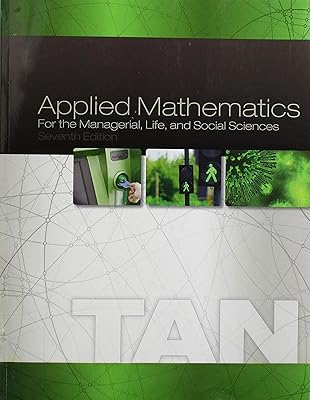 Applied Mathematics for the Managerial, Life, and Social Sciences