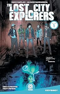 The Lost City Explorers Vol. 1: Odyssey by Zack Kaplan