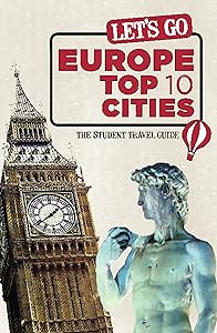 Let's Go Europe Top 10 Cities: The Student Travel Guide by Inc. Harvard Student Agencies