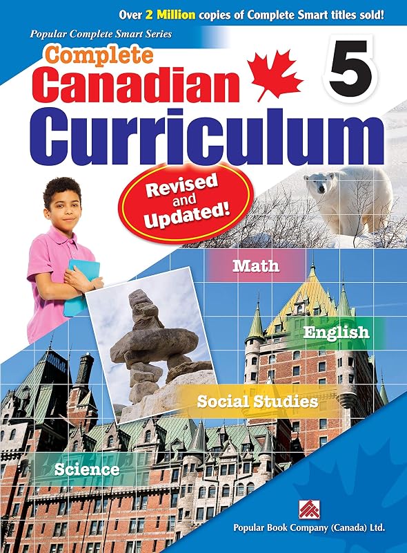 Complete Canadian Curriculum 5 (Revised & Updated): Comp Cnd Curriculum 5 by Popular Book Company